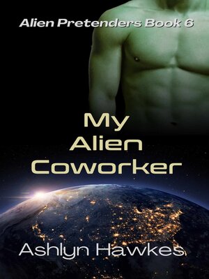 cover image of My Alien Coworker